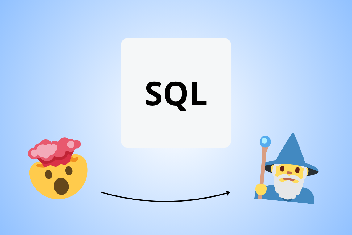 Mastering SQL: why SQL still matters and how to actually get good at it (1/10)